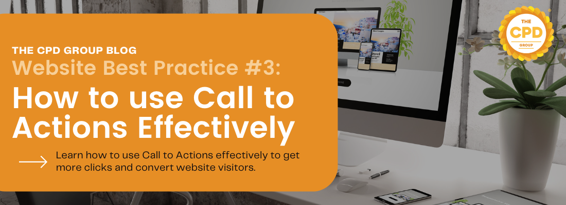 Website Best Practice #3: Call to Actions or CTAs